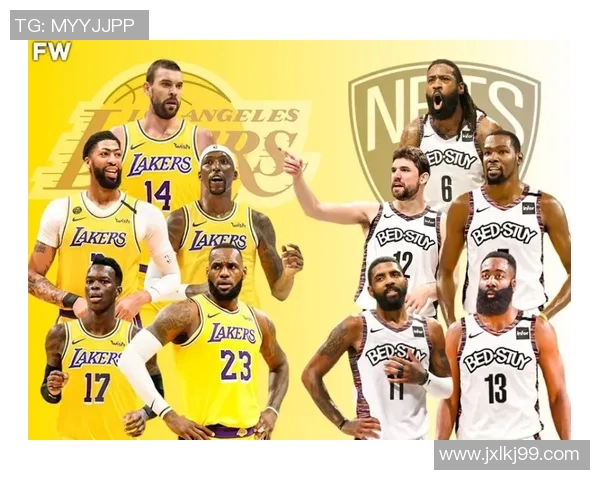 湖人对阵篮网精彩回顾深圳录播全场比赛亮点分析 湖人对阵篮网精彩回顾深圳录播全场比赛亮点分析